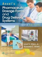 Ansel\'s Pharmaceutical Dosage Forms And Drug Delivery Systems